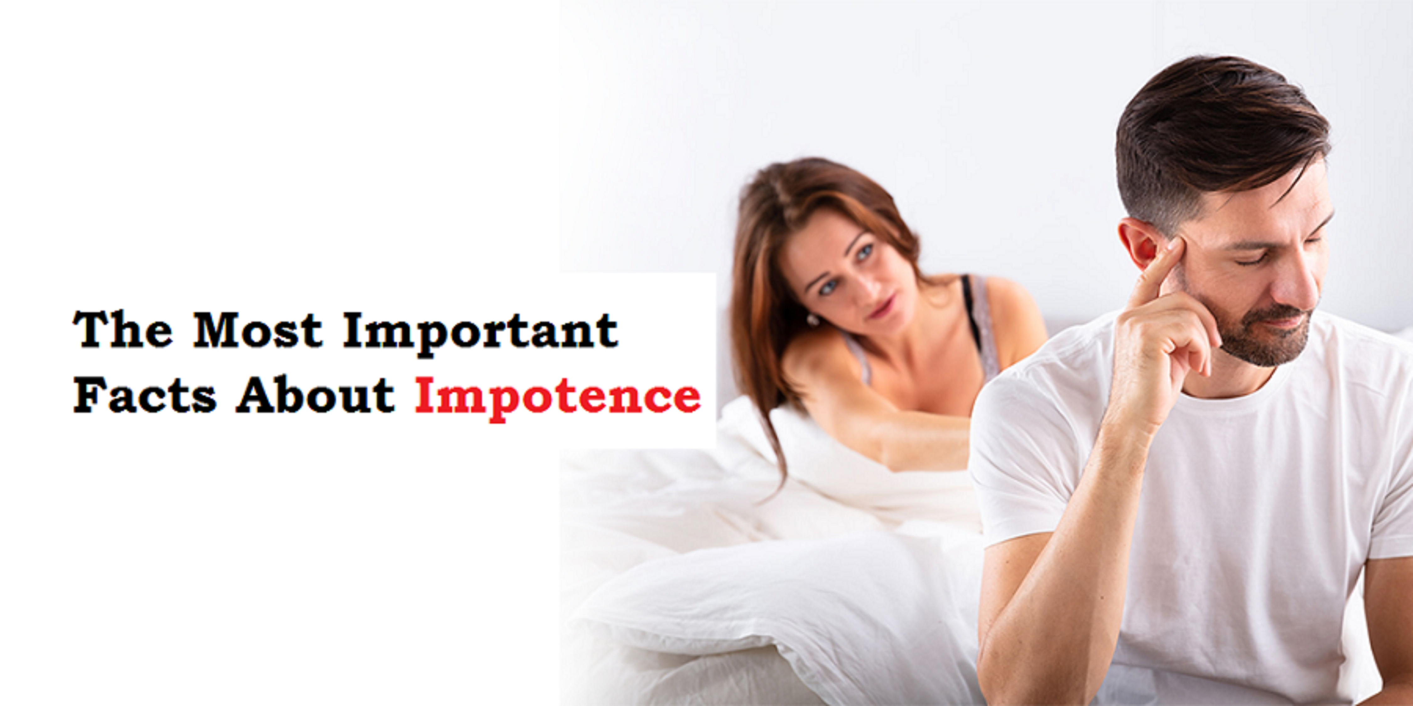 The Most Important Facts About Impotence 2